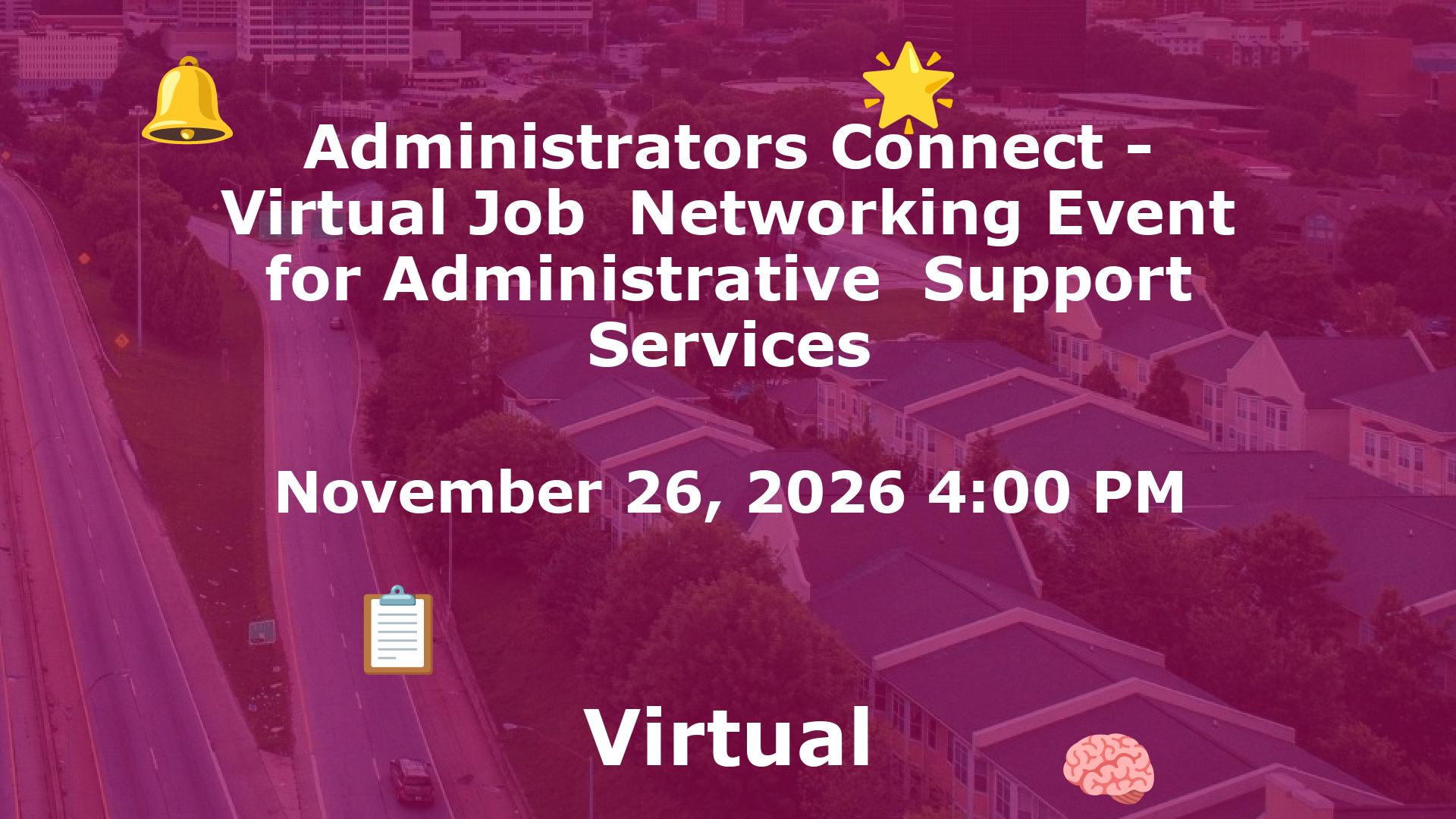 Administrators Connect - Virtual Job  Networking Event for Administrative  Support Services event image